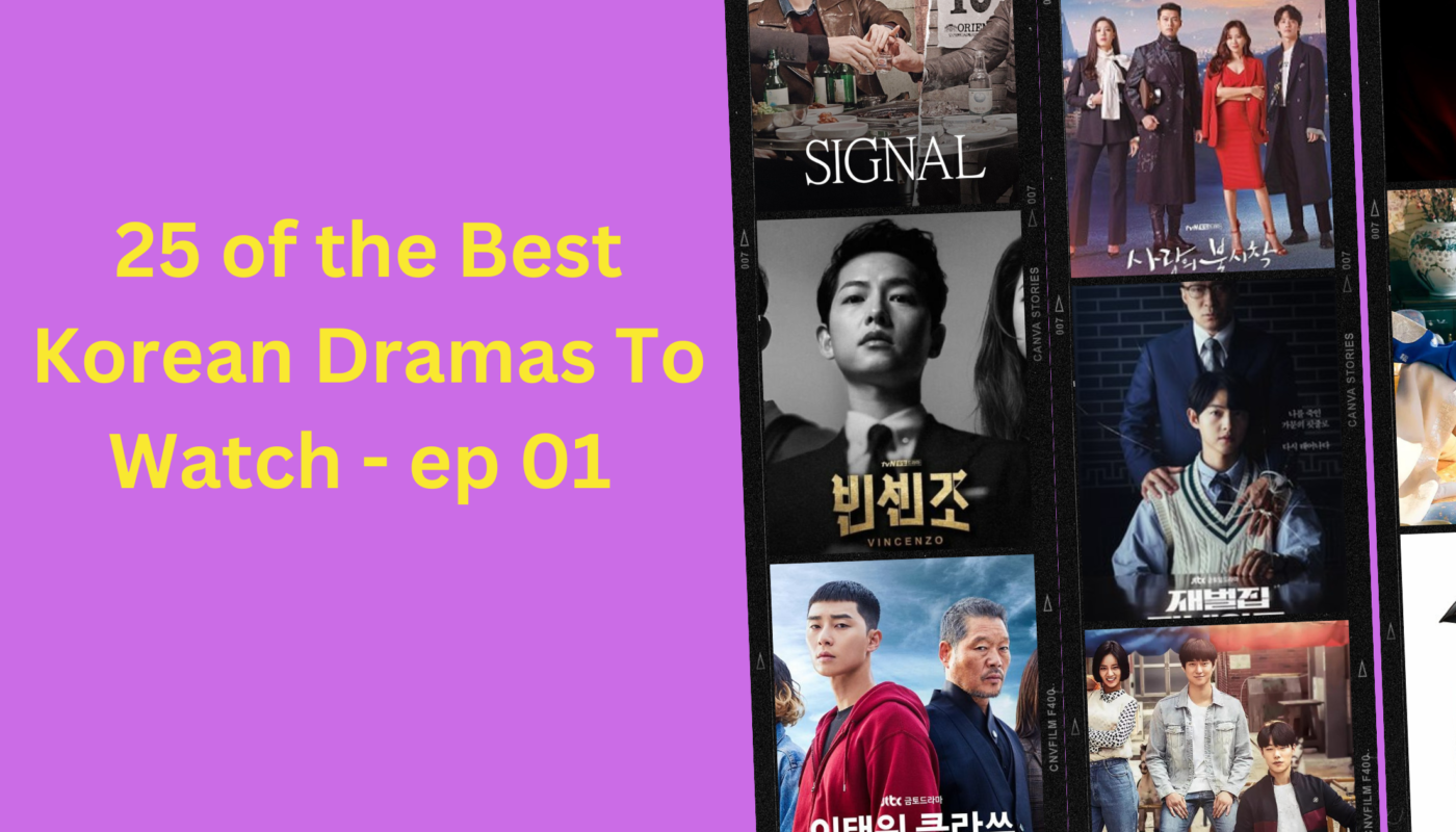 25 Of The Best Korean Dramas To Watch - Based On Ratings (ep 01)