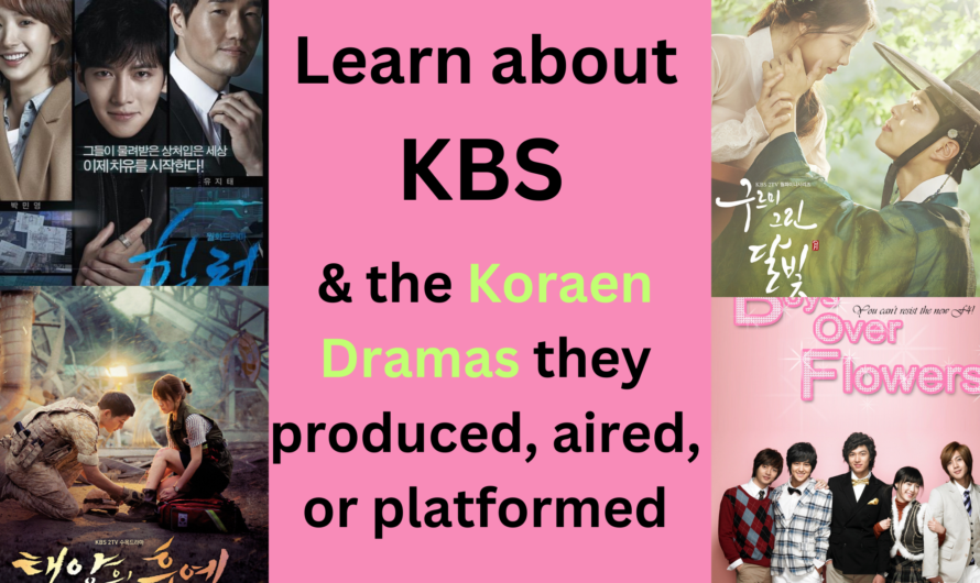 Review of Korean Broadcasting System (KBS) – Korean Dramas, History, and More.